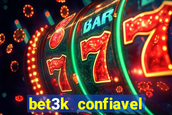 bet3k  confiavel